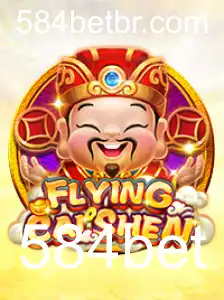 Explore o Mundo Emocionante do Jogo FlyingCaiShen com 584bet